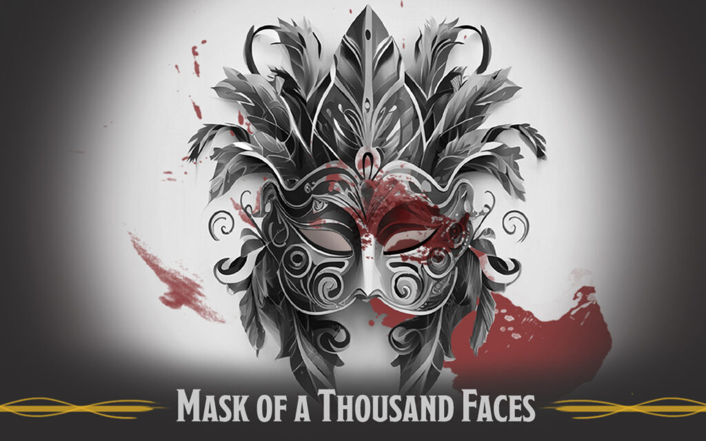 Mask of a Thousand Faces, blades in the dark heist
